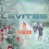 Scott Brenner & Levites - In the Garden - Single